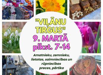 Viļānu tirgus aicina martā